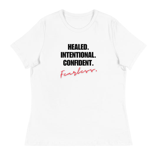 Healed Intentional Confident Fearless Relaxed T-Shirt